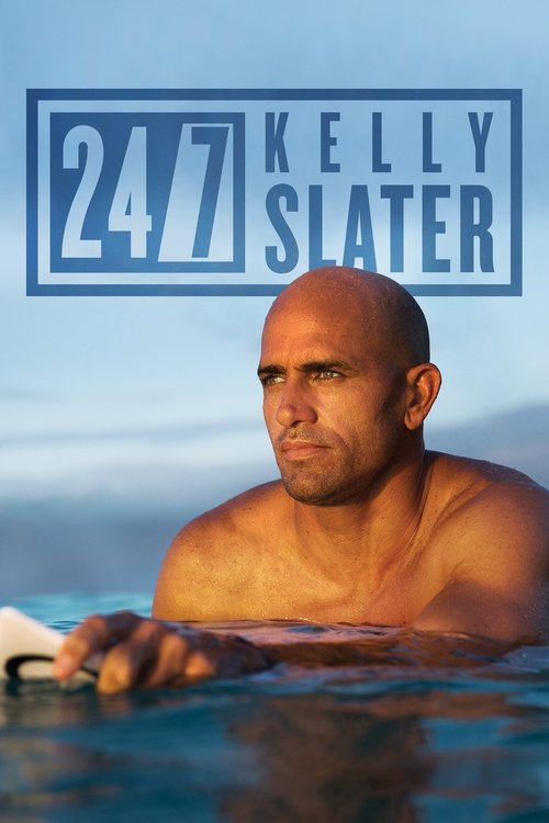 24/7: Kelly Slater (2019) poster