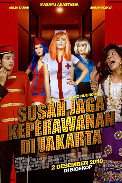 Susah Jaga Keperawanan di Jakarta (2010) poster
