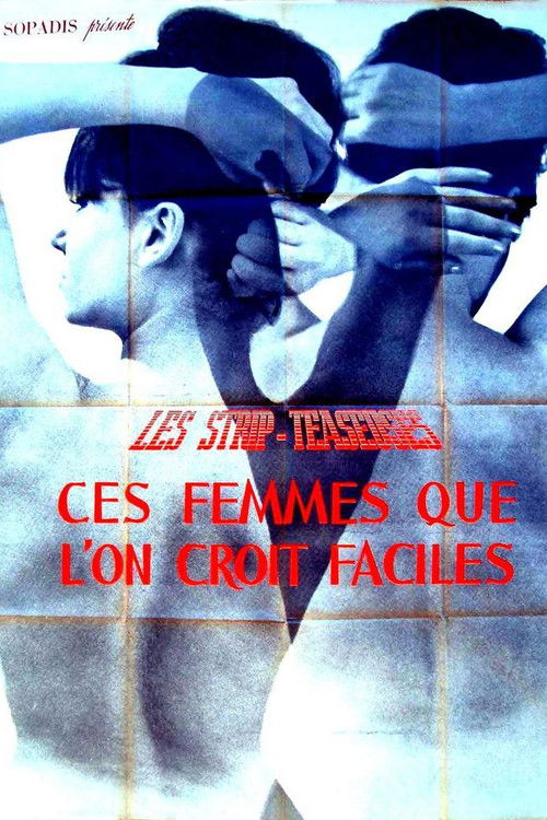 Strip-teaseuses ou ces femmes que l'on croit faciles (1964) poster