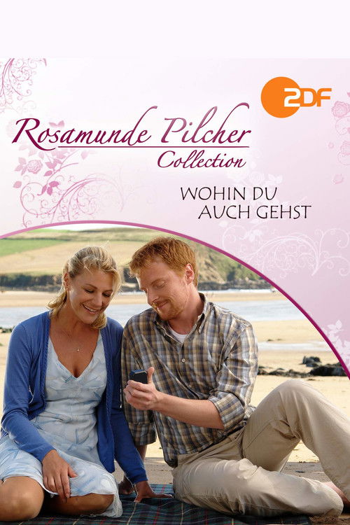 Rosamunde Pilcher: Wohin Du auch gehst (2010) poster