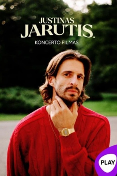 Justinas Jarutis. Koncerto filmas (2021) poster