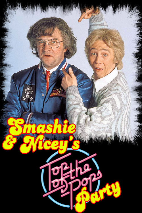 Smashie and Nicey's Top of the Pops Party (1994) poster