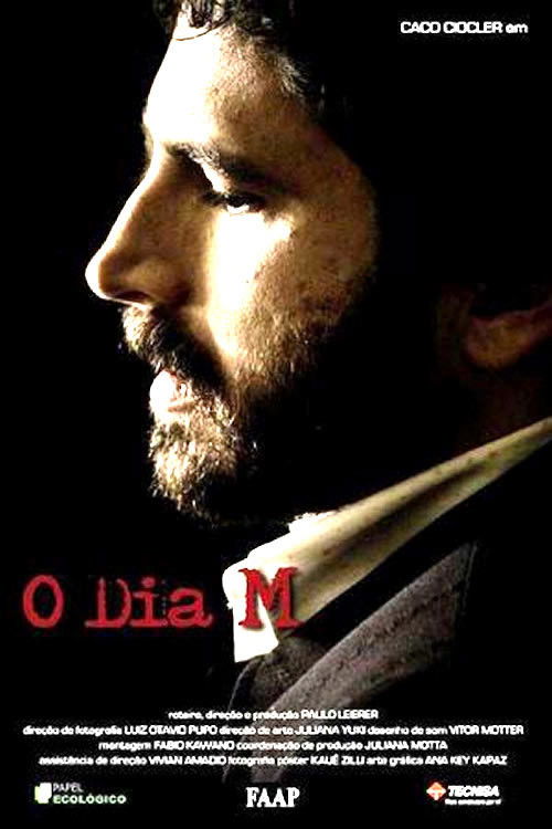 O Dia M (2008) poster