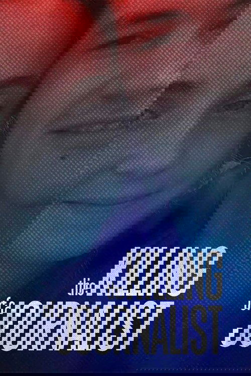 The Killing of a Journalist (2022) poster
