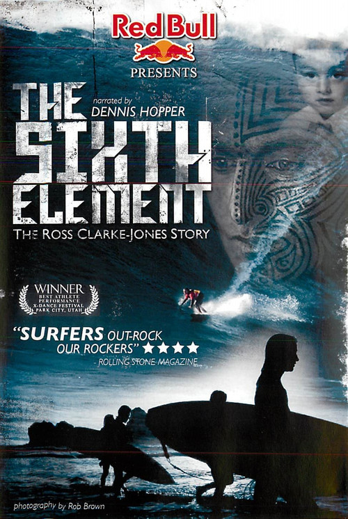 The Sixth Element: The Ross Clarke-Jones Story (2006) poster