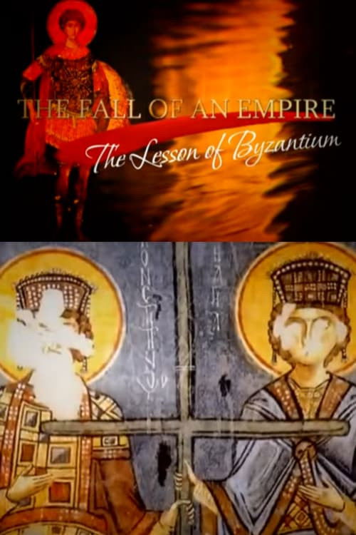 The Fall of an Empire: The Lesson of Byzantium (2008) poster