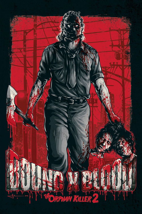 Bound X Blood: The Orphan Killer 2 (2016) poster