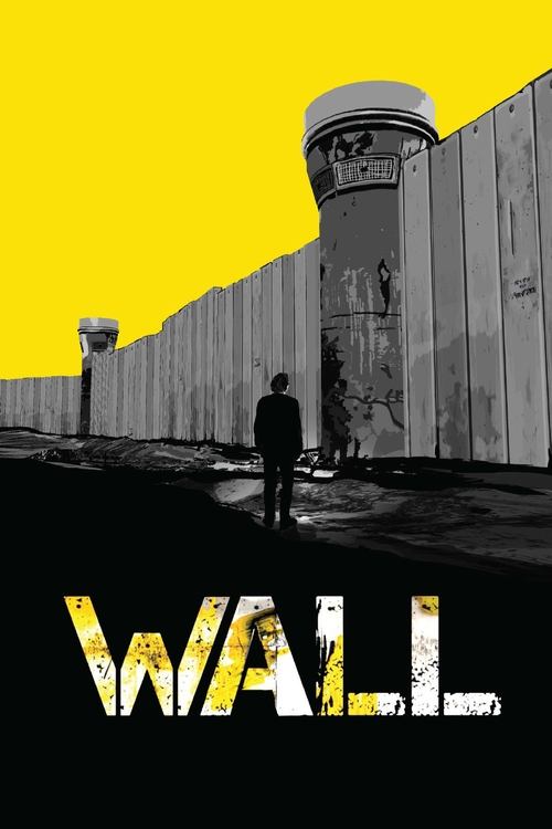 Wall (2017) poster