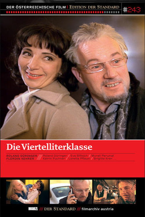 Die Viertelliterklasse (2005) poster