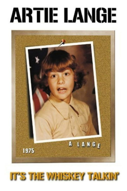 Artie Lange: It's the Whiskey Talkin' (2004) poster