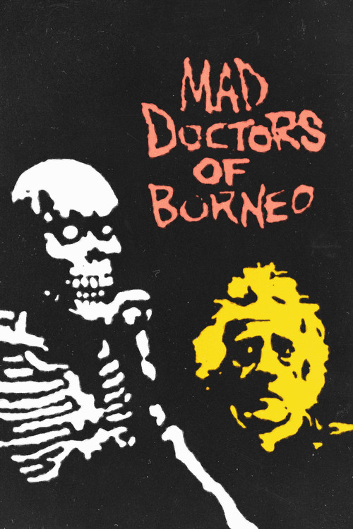 Mad Doctors of Borneo (1993) poster