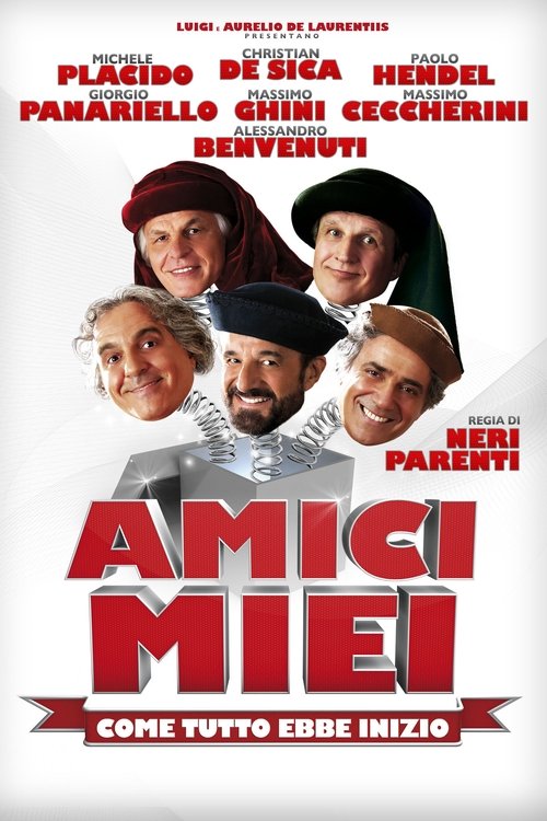 Amici miei - Come tutto ebbe inizio (2011) poster