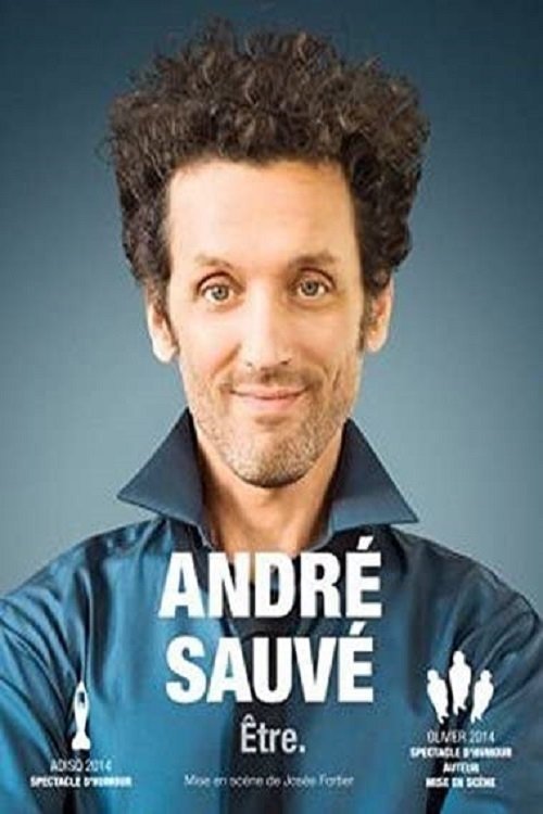 André Sauvé: Être (2015) poster