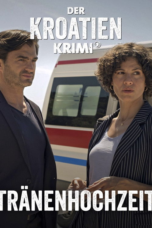 Der Kroatien-Krimi: Tränenhochzeit (2020) poster