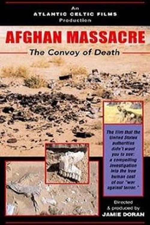 Afghan Massacre: The Convoy of Death (2002) poster