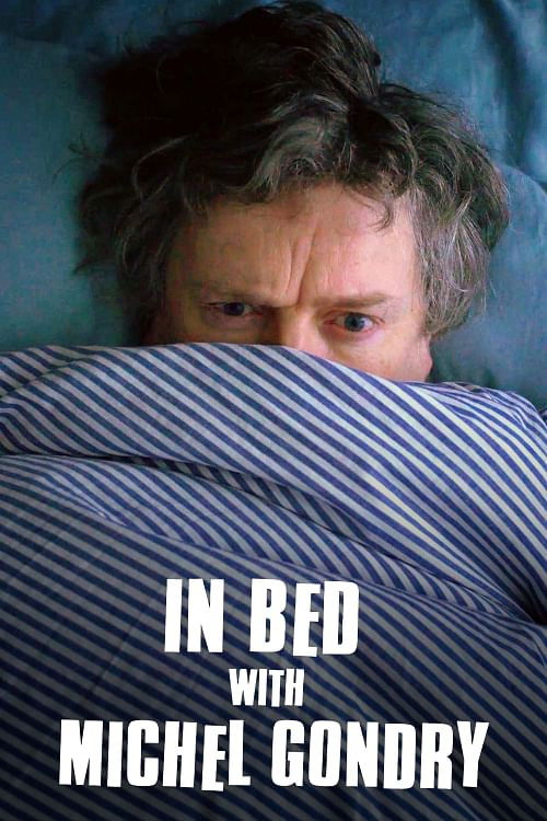 In Bed with Michel Gondry (2024) poster