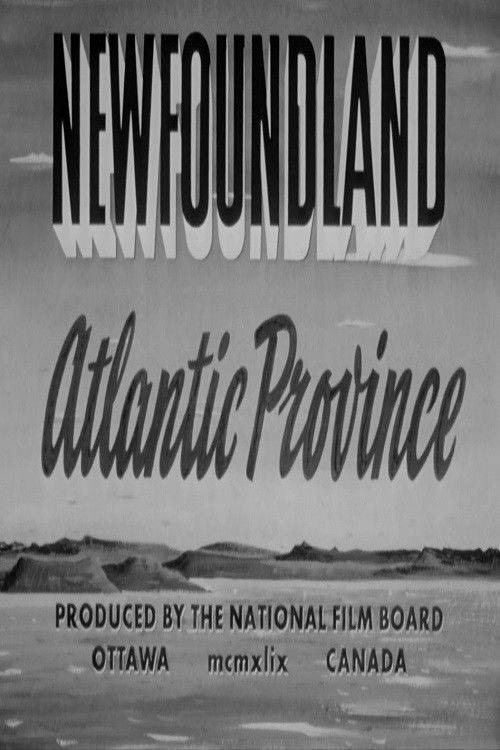 Newfoundland: Atlantic Province (1949) poster