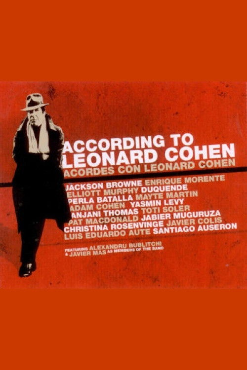 According to Leonard Cohen (2007) poster