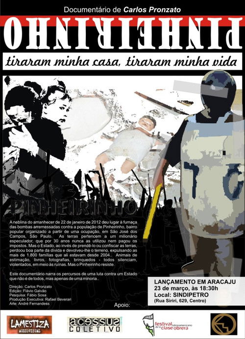 Pinheirinho — Tiraram Minha Casa, Tiraram Minha Vida (2012) poster
