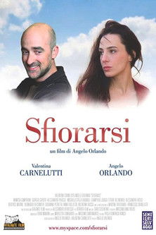 Sfiorarsi (2006) poster