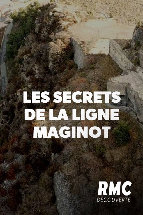 Les secrets de la ligne Maginot (2017) poster