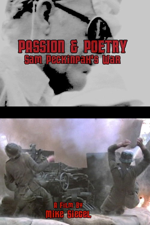 Passion & Poetry: Sam Peckinpah's War (2011) poster