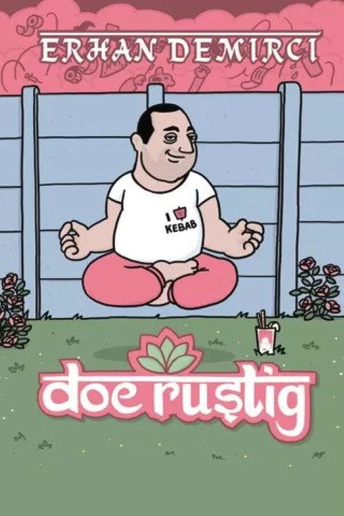 Erhan Demirci: Doe Rustig (2023) poster