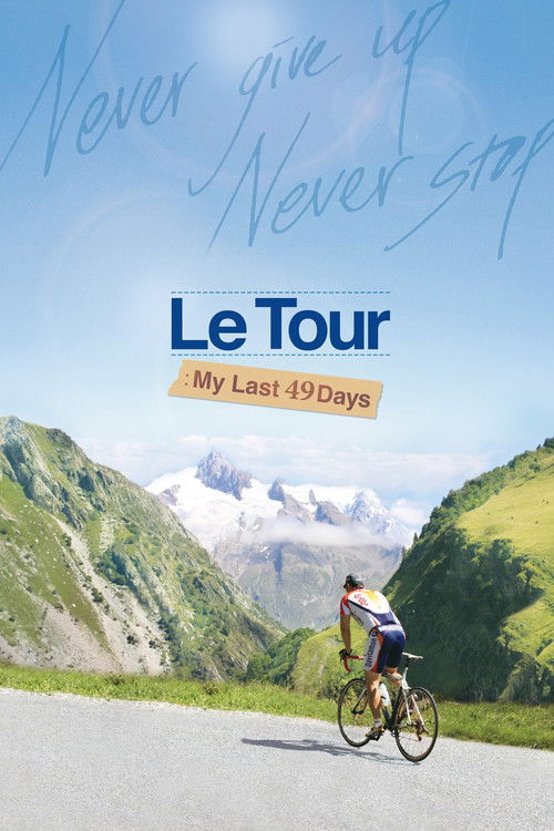 Le Tour: My Last 49 Days (2017) poster