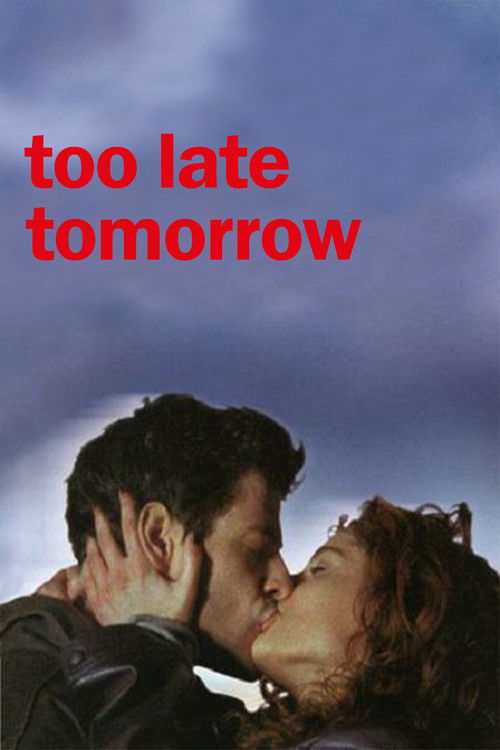 Too Late Tomorrow (2002) poster