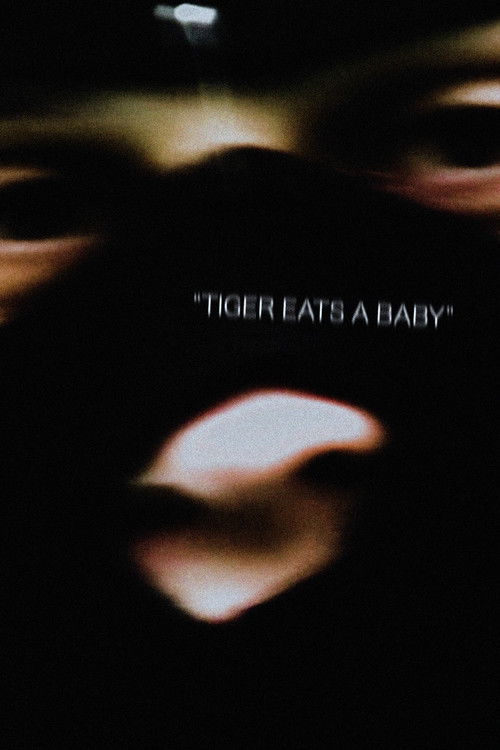 Tiger Eats a Baby (2020) poster