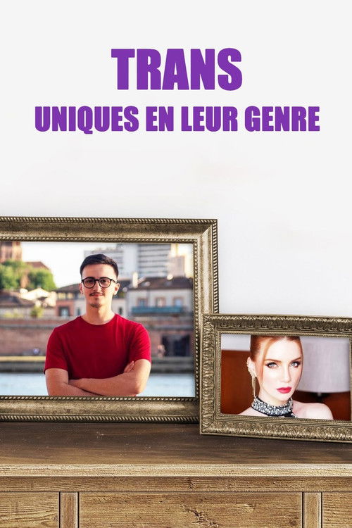 Trans - Uniques en leur genre (2022) poster