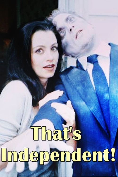 That's Independent! (2004) poster