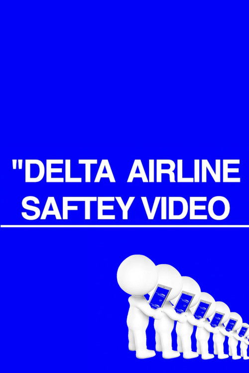“Delta Airline Saftey Video (2023) poster