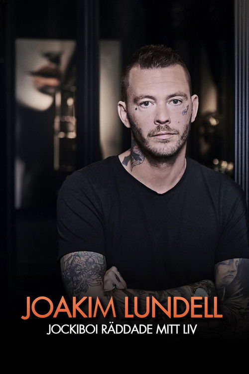 Joakim Lundell - Jockiboi räddade mitt liv (2019) poster