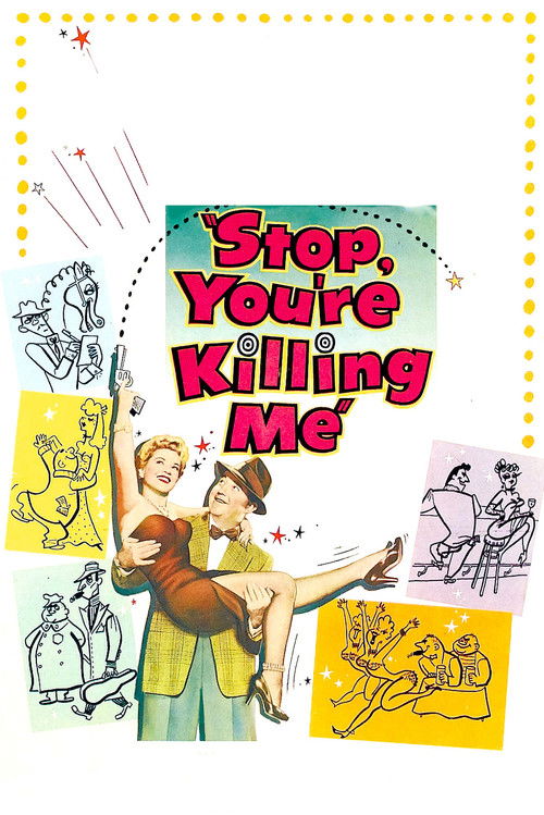 Stop, You're Killing Me (1952) poster