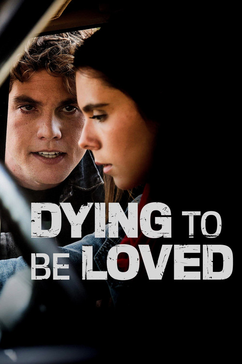 Dying to Be Loved (2016) poster