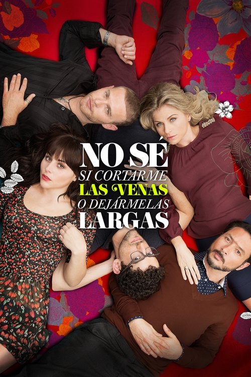 No sé si cortarme las venas o dejármelas largas (2013) poster
