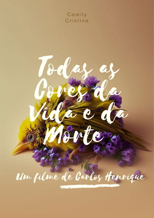 Todas as Cores da Vida e da Morte (2024) poster