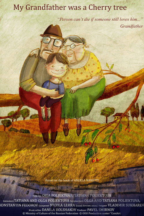 My Grandfather Was a Cherry Tree (2015) poster