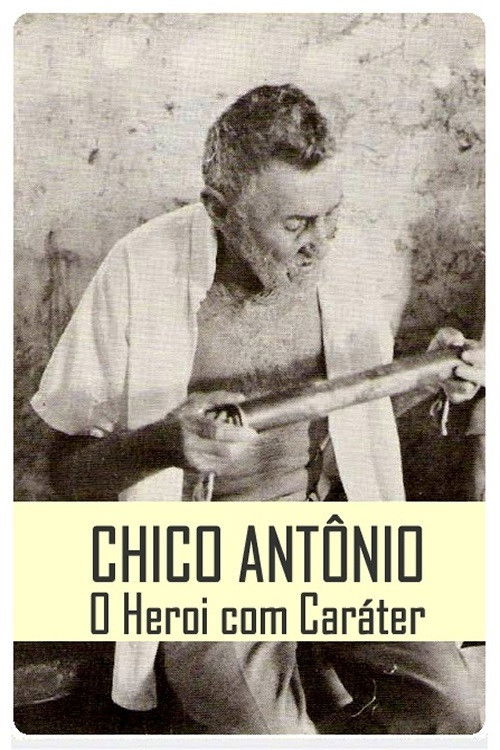 Chico Antônio, o Herói com Caráter (1983) poster