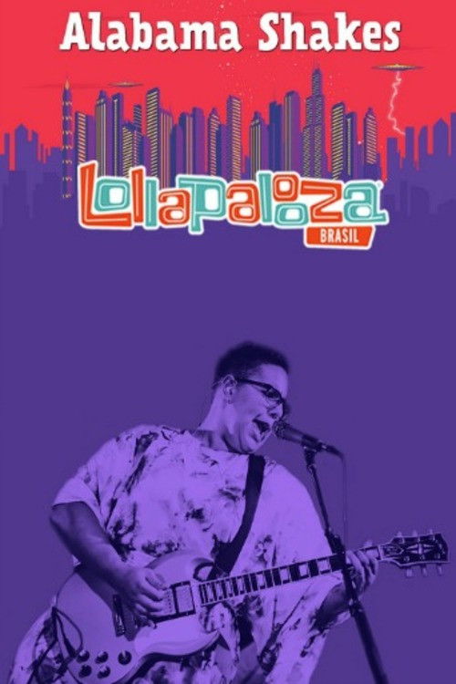 Alabama Shakes - Lollapalooza Brazil (2016) poster