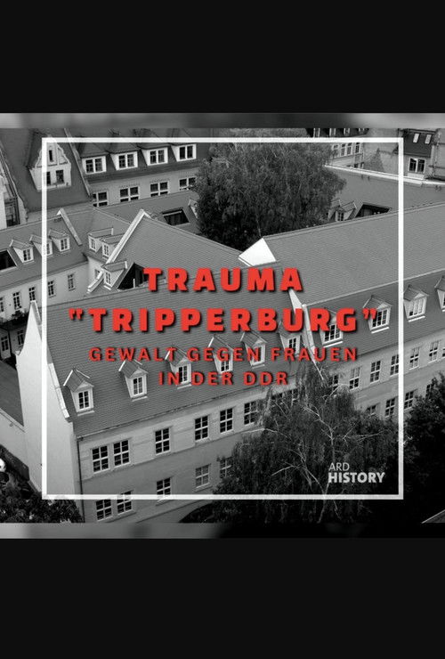 Trauma "Tripperburg" (2023) poster