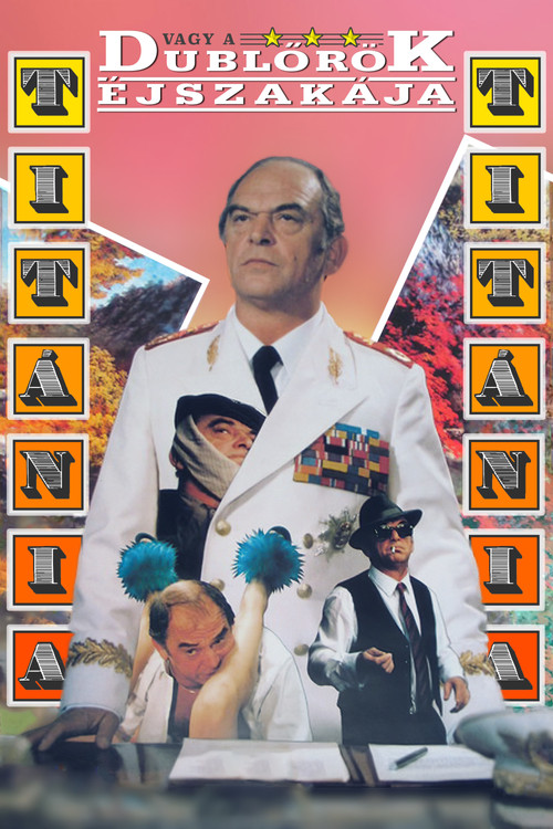 Titánia, Titánia, avagy a dublőrök éjszakája (1988) poster