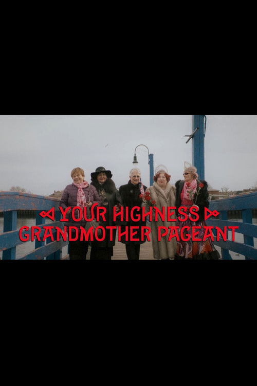 Your Highness Grandmother Pageant (2020) poster