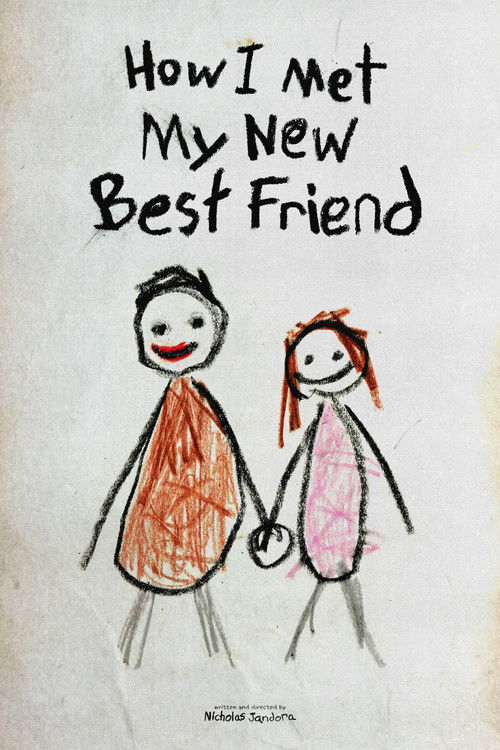 How I Met My New Best Friend (2025) poster