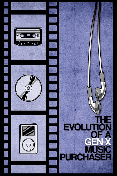 The Evolution of a Gen-X Music Purchaser (2015) poster