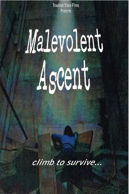 Malevolent Ascent (2010) poster
