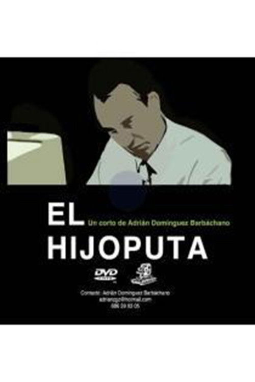 El hijoputa (2011) poster