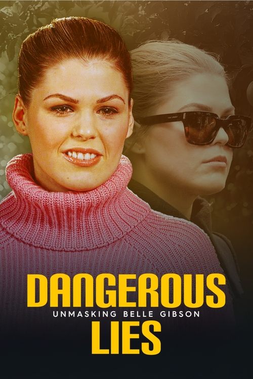 Dangerous Lies: Unmasking Belle Gibson (2025) poster