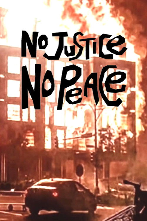 No Justice No Peace! (2021) poster